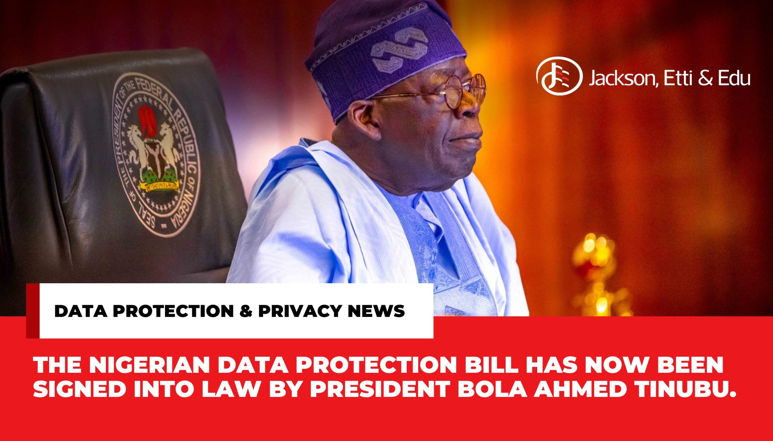 Nigerian Data Protection Bill Signed Into Law By President